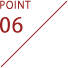 POINT 06